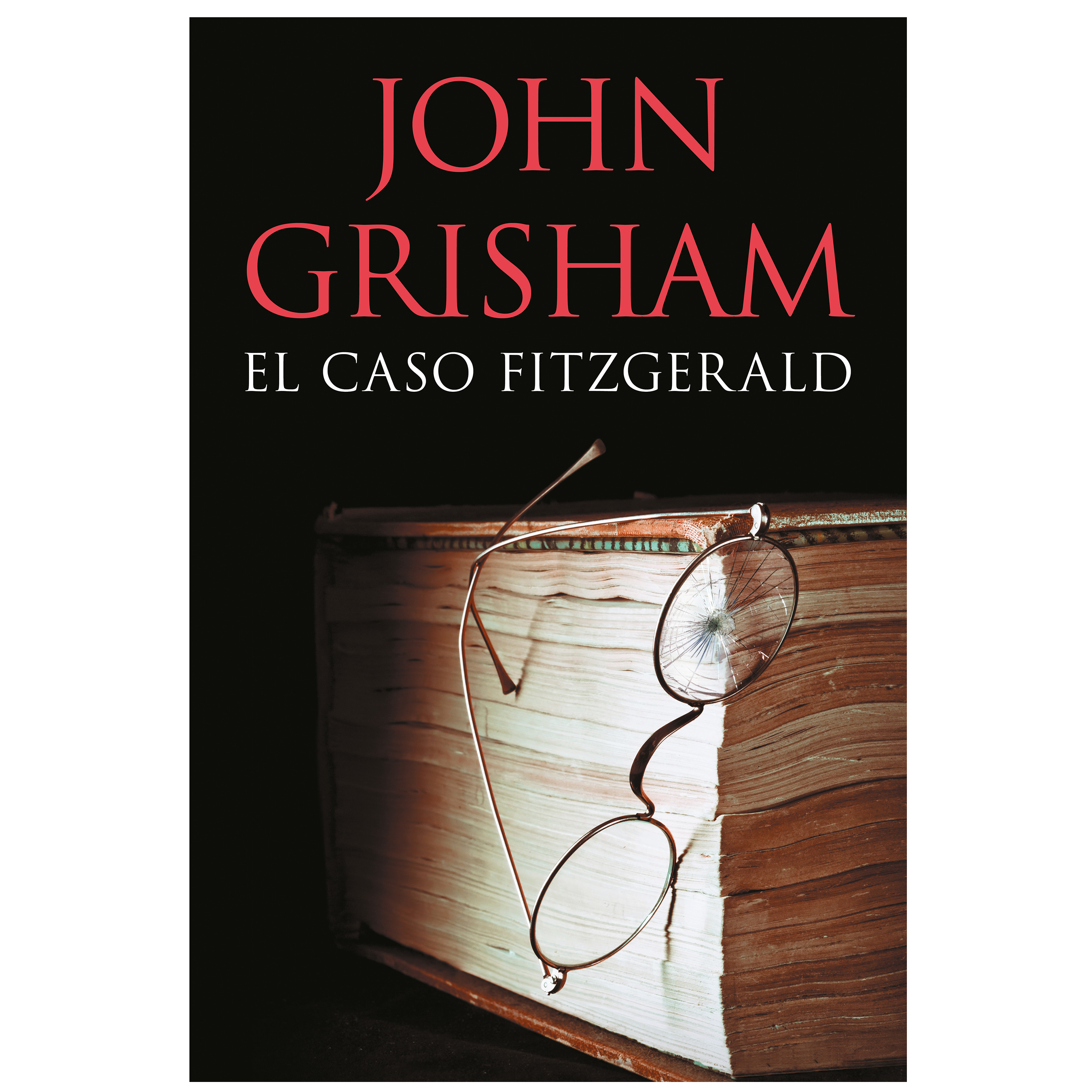 Libro El Caso Fitzgerald Autor John Grisham