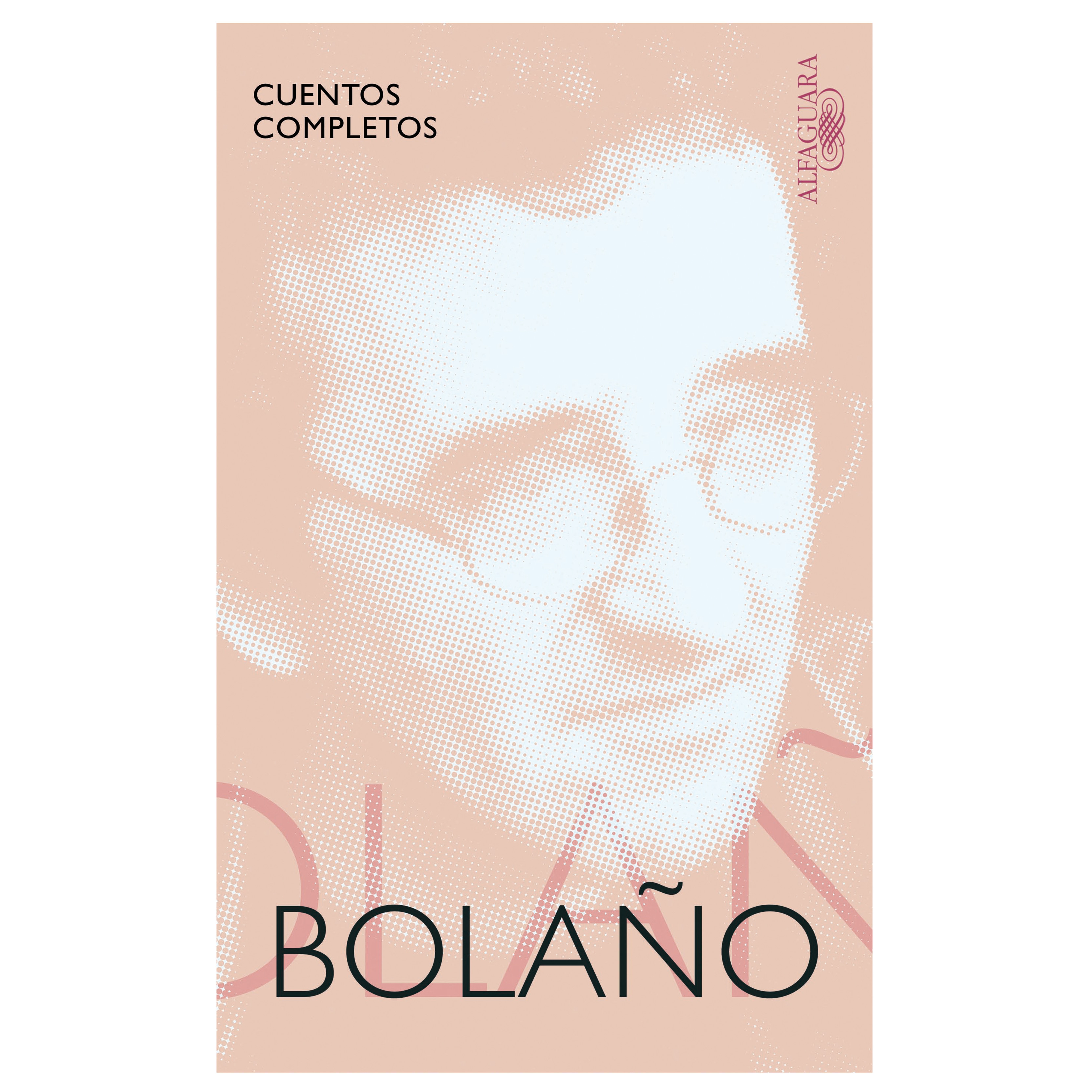 Libro Cuentos completos Autor Roberto Bolaño