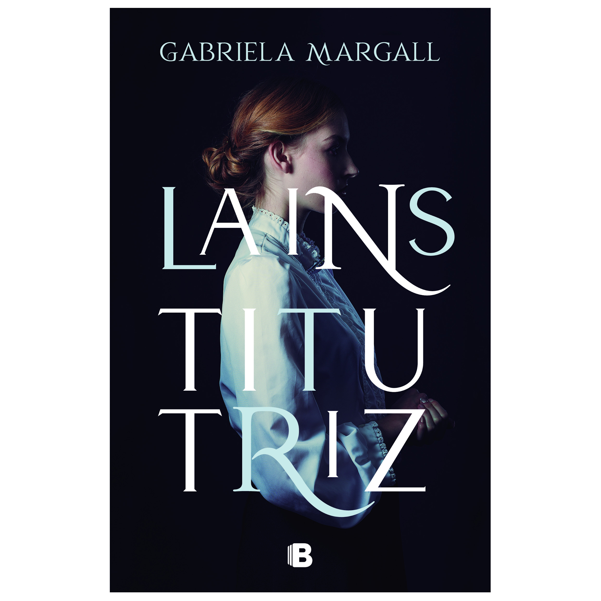 Libro La Institutriz Autor Gabriela Margall