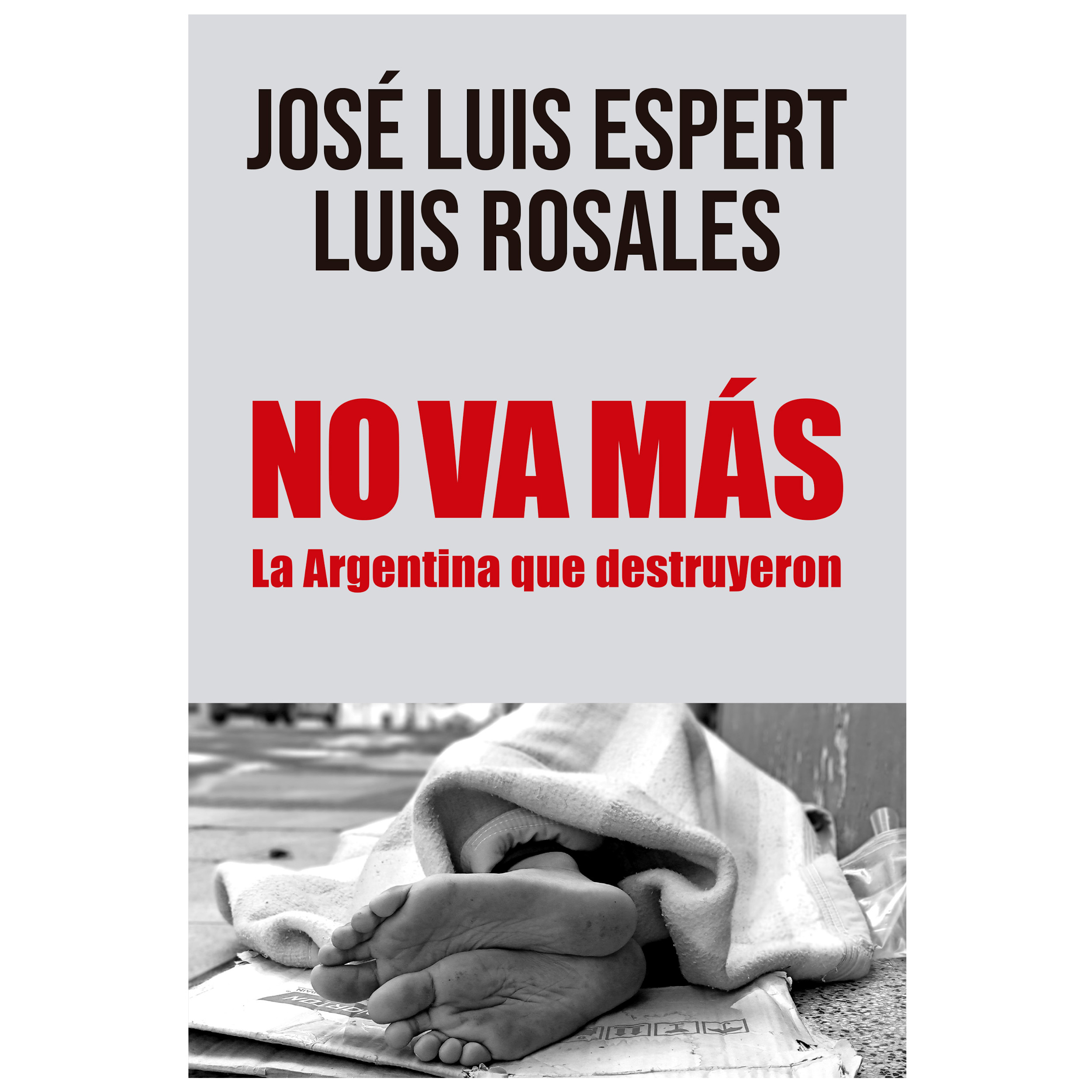 Libro No Va Más Autor José Luis Espert/Luis Alberto Rosales