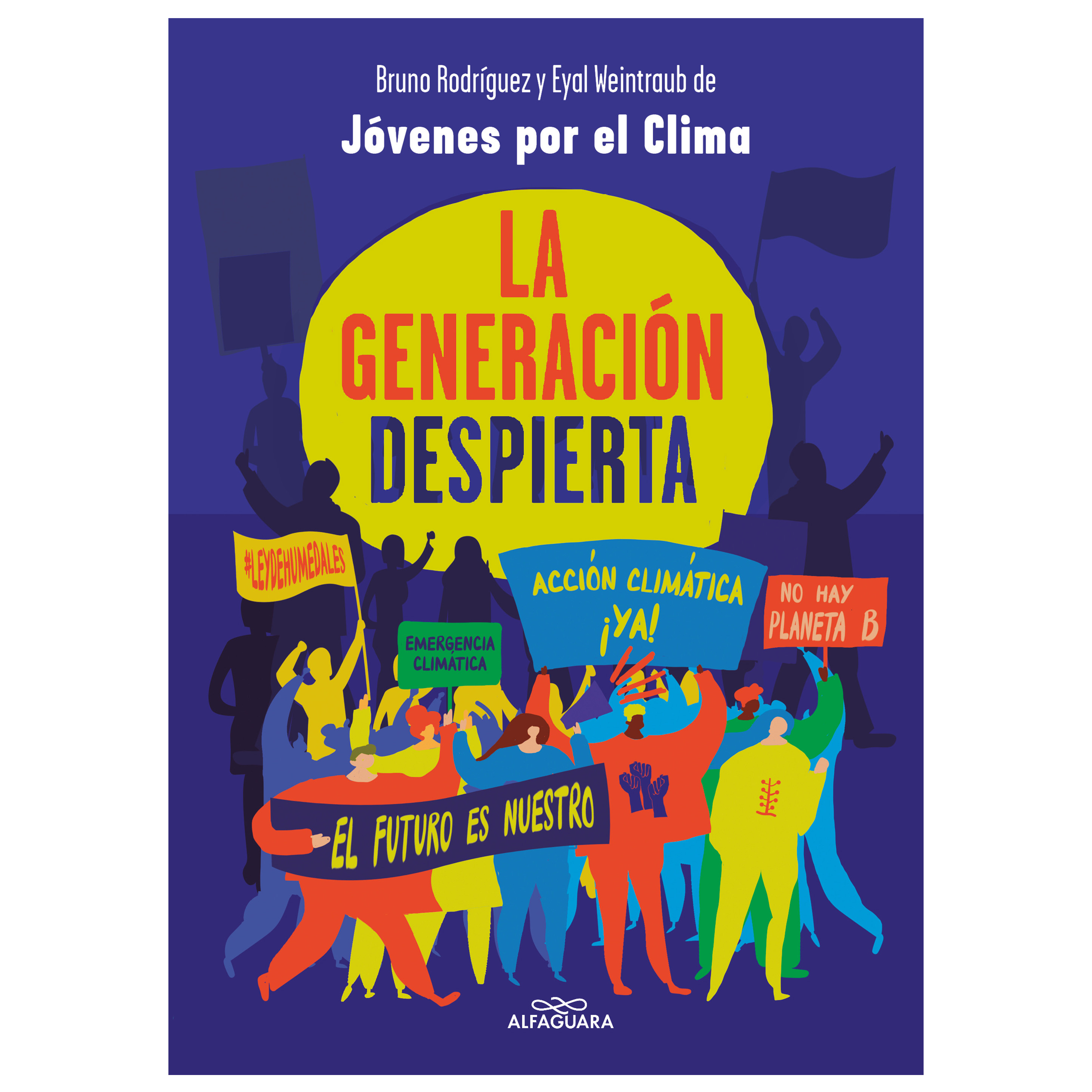 Libro La generación despierta Autor Bruno Rodríguez/Eyal Weintraub