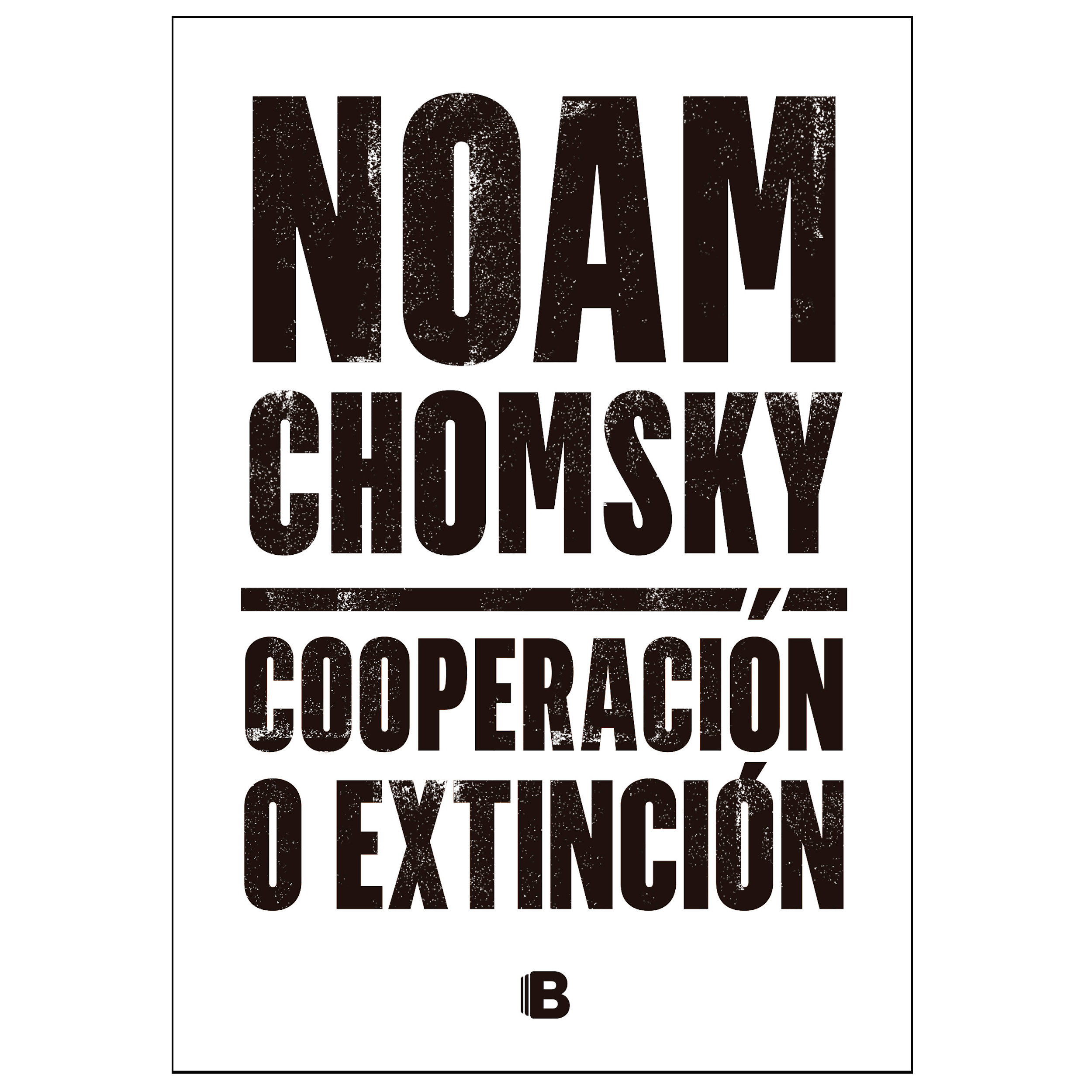 Libro Cooperación o extinción Autor Noam Chomsky