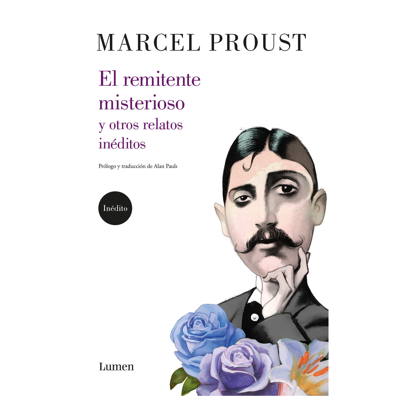 Libro El remitente misterioso y otros relatos inéditos Autor Marcel Proust