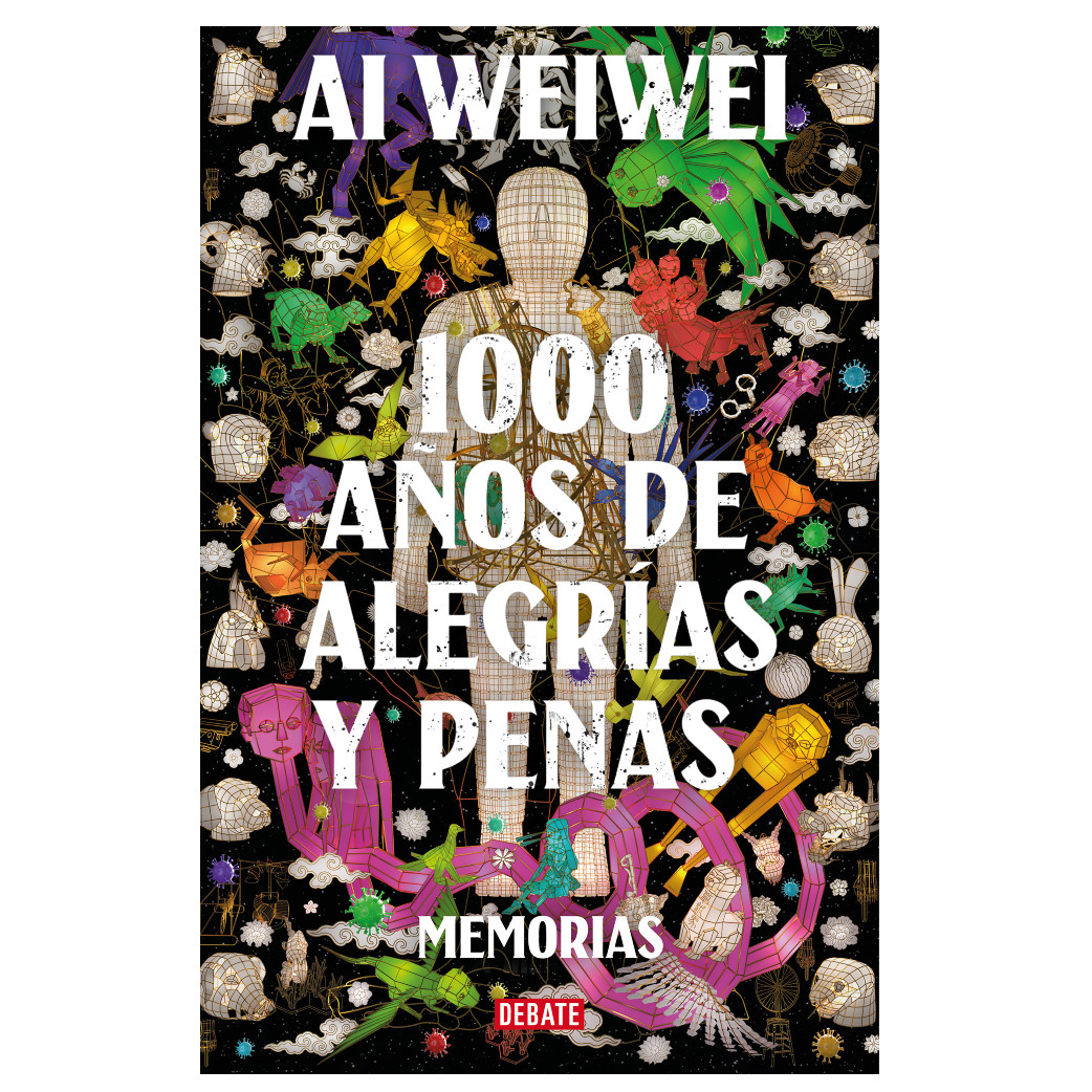 Libro 1000 Años De Alegrías Y Penas Autor Ai Weiwei