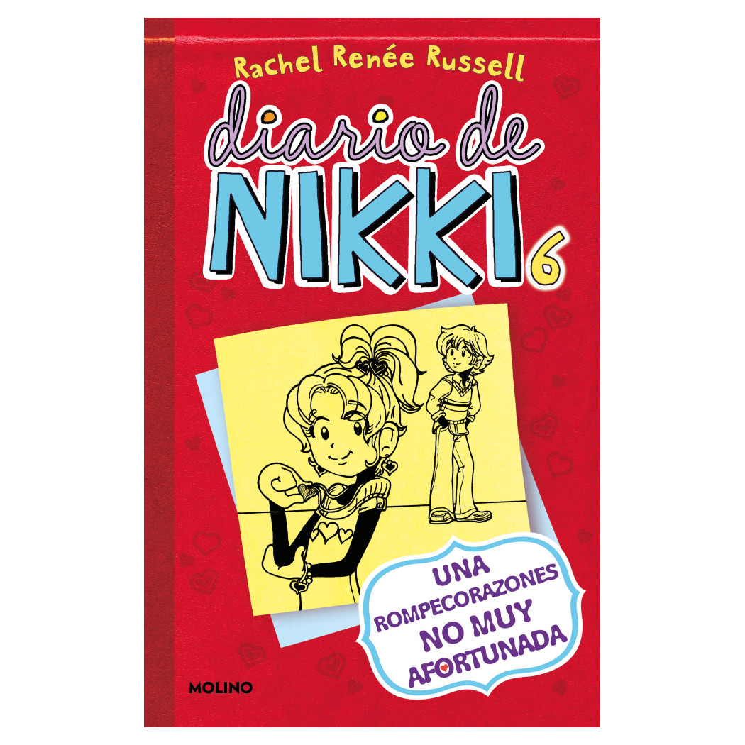 Libro Diario De Nikki 6. Una Rompecorazones No Muy Afortunada Autor Rachel Reneé Russell