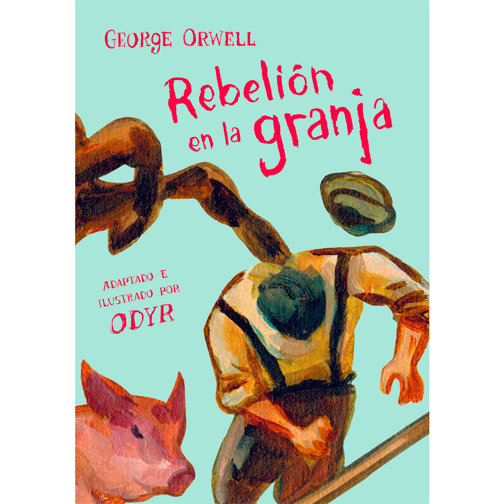 Libro Rebelión En La Granja (La Novela Gráfica) Autor George Orwell