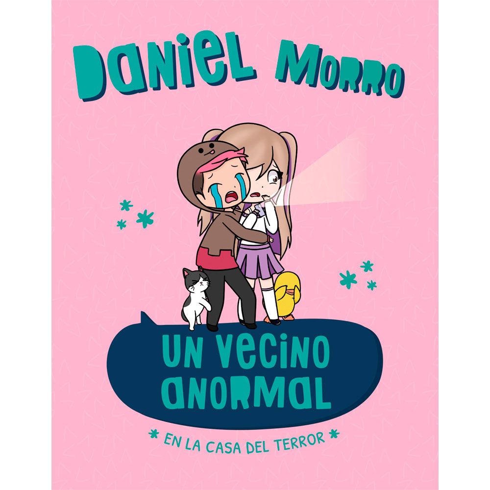 Libro Un Vecino Anormal. En La Casa Del Terror Autor Daniel Morro
