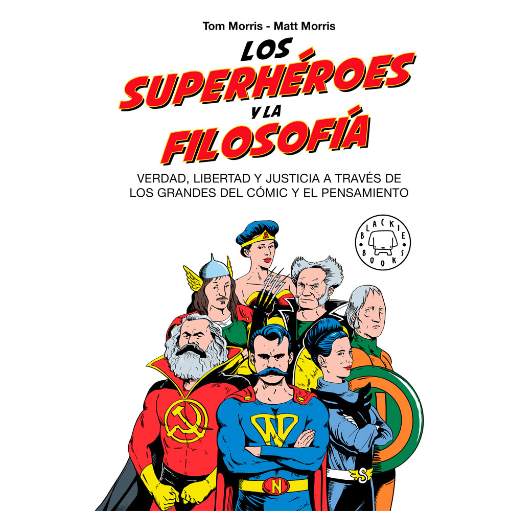 Libro Los Superhéroes y La Filosofía Autor Tom Morris/Mat Morris