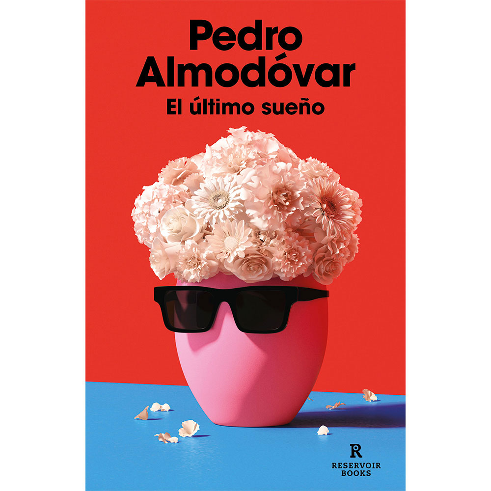 Libro El Último Sueño Autor Pedro Almodóvar