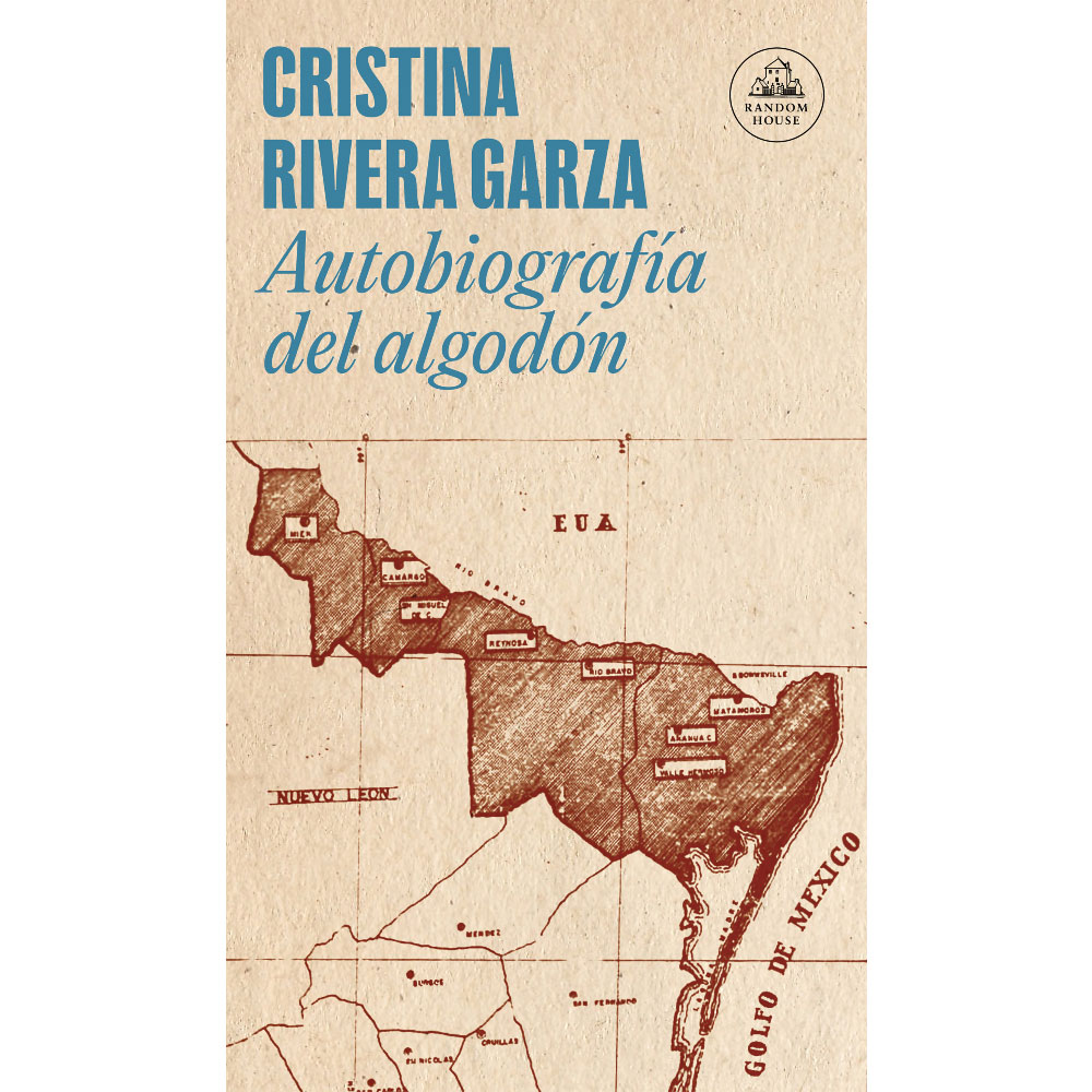 Libro Autobiografía Del Algodón Autor Cristina Rivera Garza