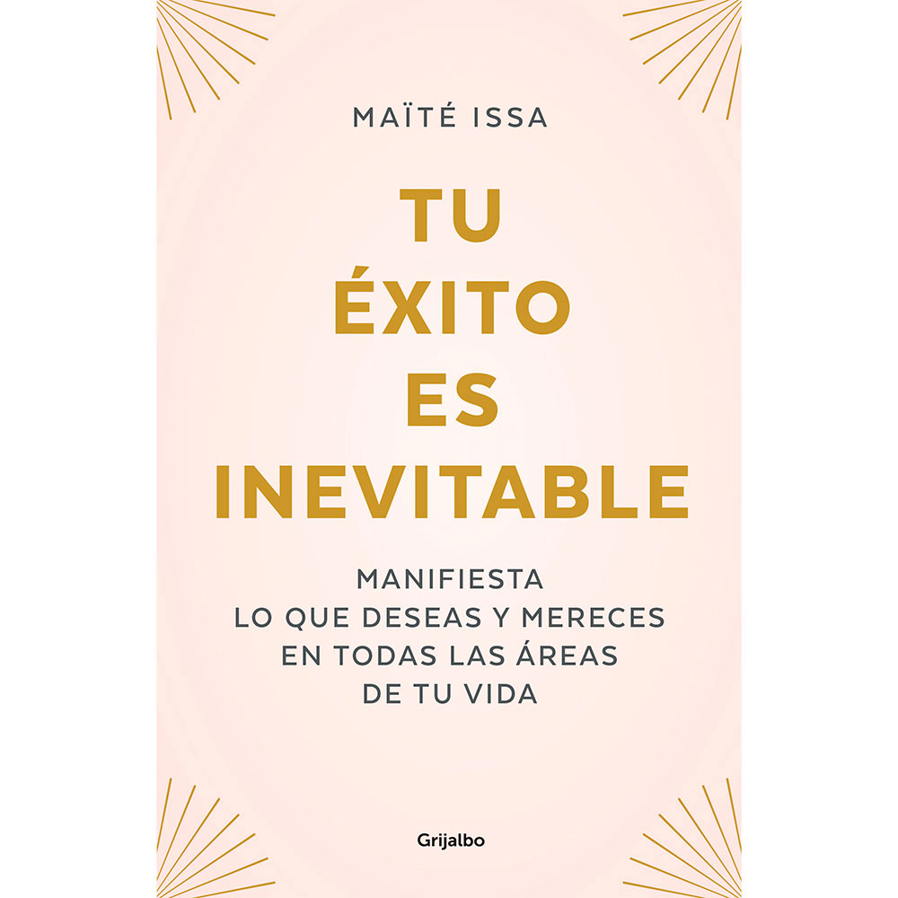 Libro Tu Éxito Es Inevitable Autor Maïté Issa