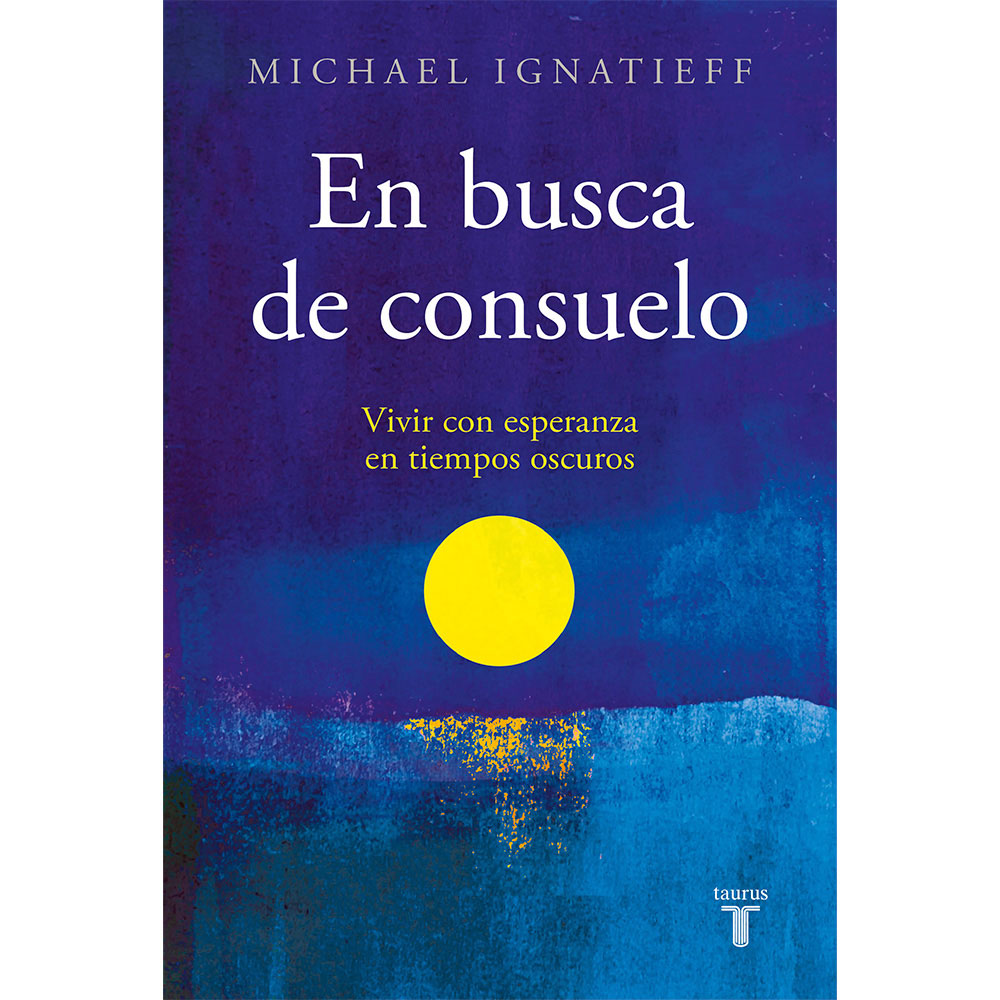 Libro En Busca De Consuelo Autor Michael Ignatieff