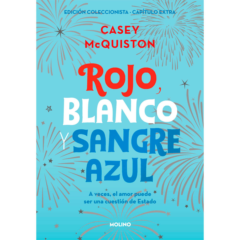 Libro Rojo, Blanco y Sangre Azul Autor Casey Mcquiston