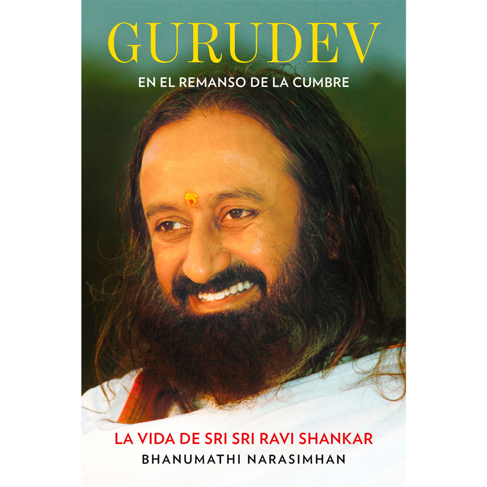 Libro Gurudev En El Remanso De La Cumbre Autor Bhanumathi Narasimhan