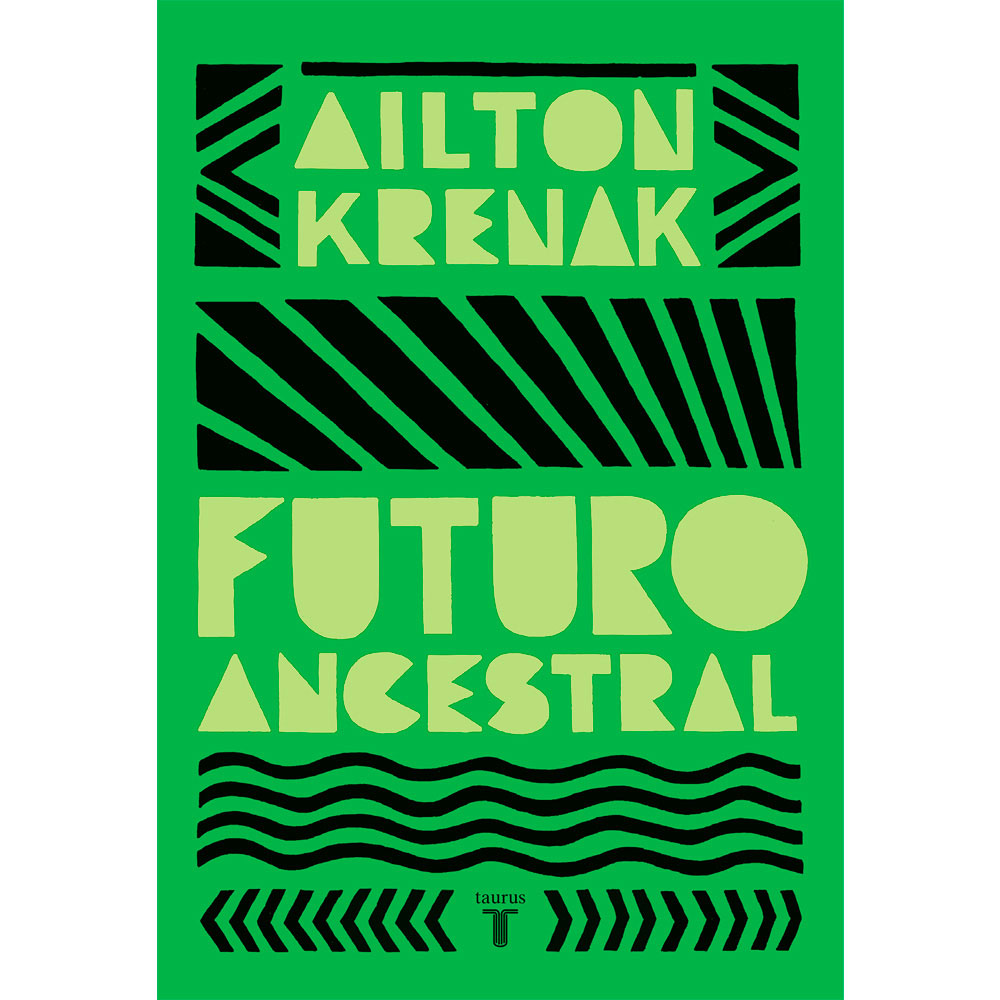 Libro Futuro Ancestral Autor Ailton Krenak