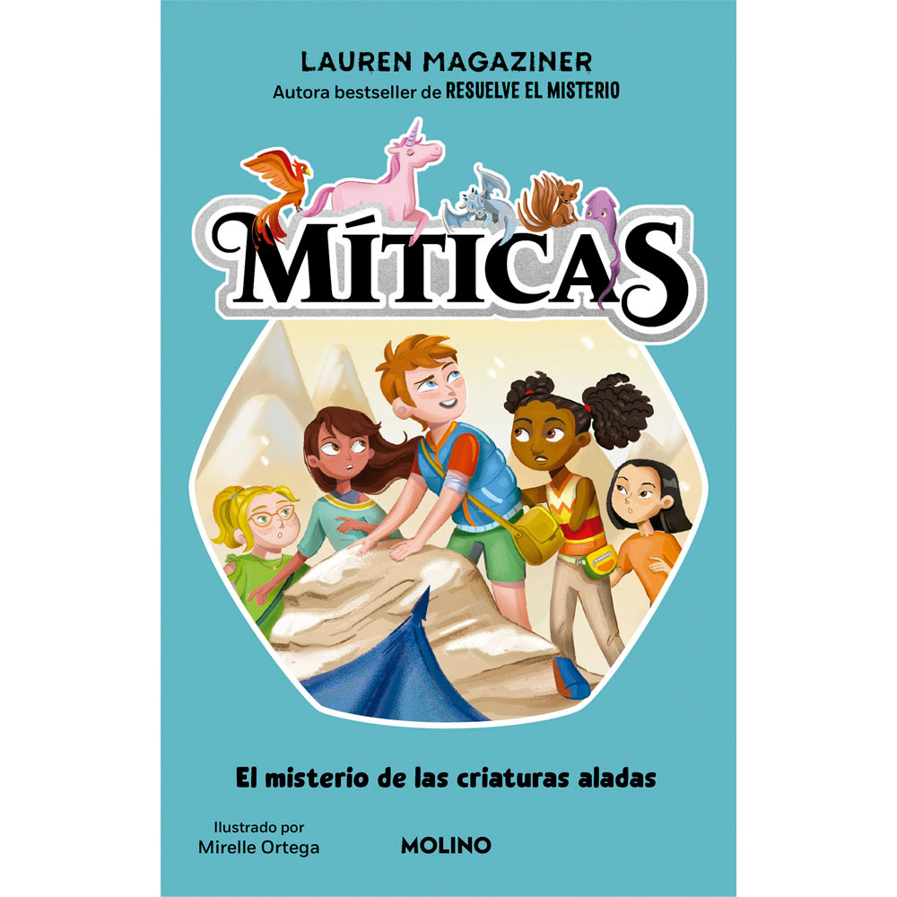 Libro Míticas 2 - El Misterio De Las Criaturas Aladas Autor Lauren Magaziner