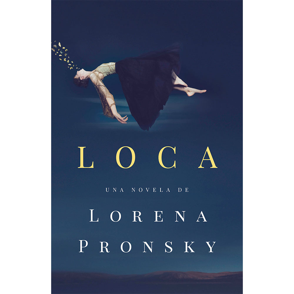 Libro Loca Autor Lorena Pronsky
