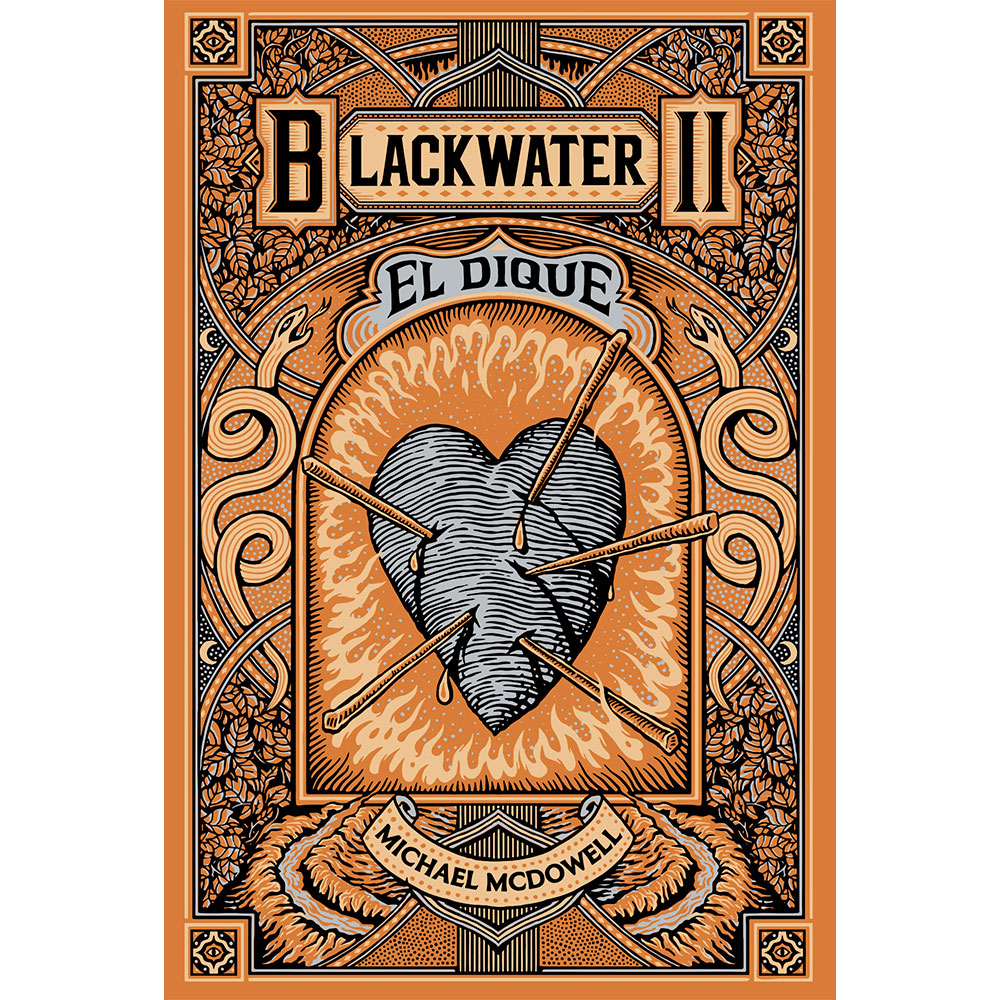 Libro Blackwater / Parte Ii: El Dique Autor Michael McDowell