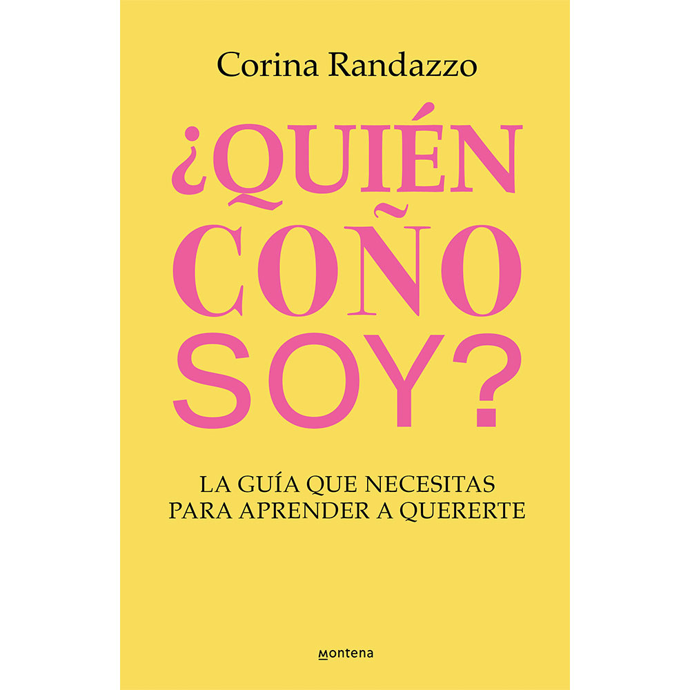 Libro Quién Coño Soy? Autor Corina Randazzo