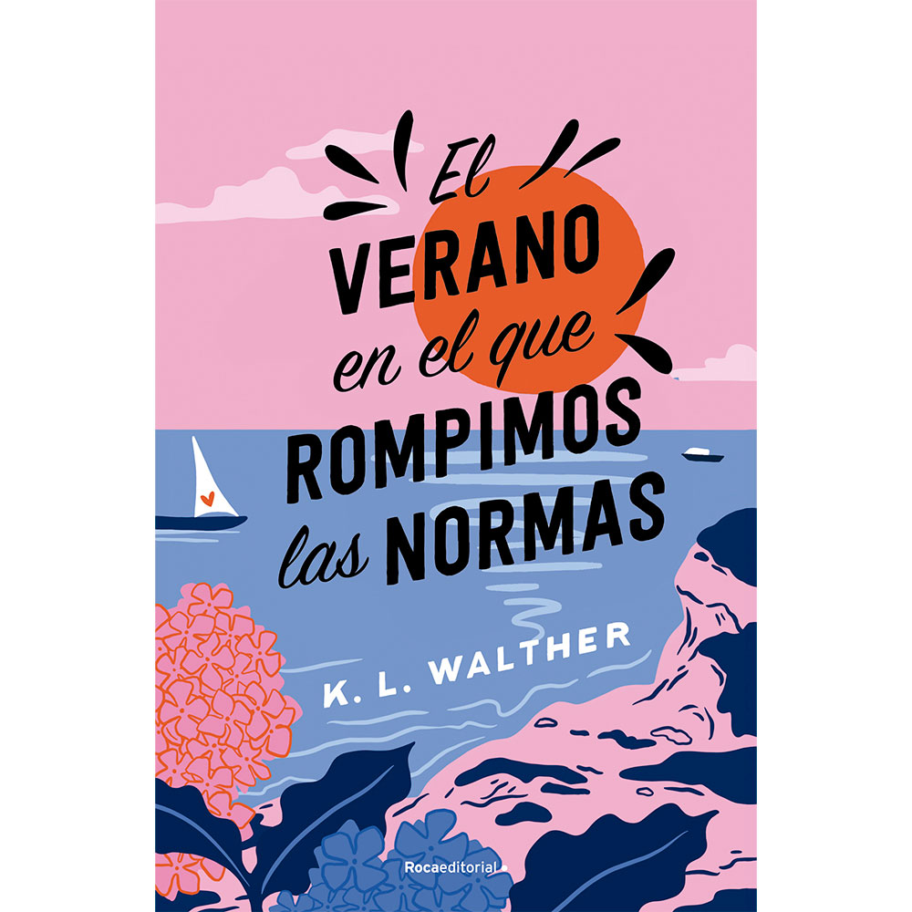 Libro El Verano En El Que Rompimos Autor K Walther