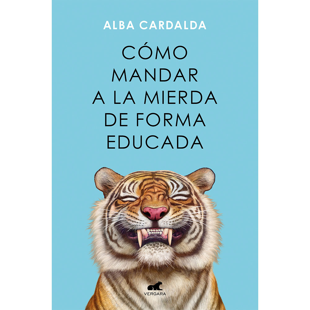 Libro Cómo Mandar A La Mierda Autor Alba Cardalda