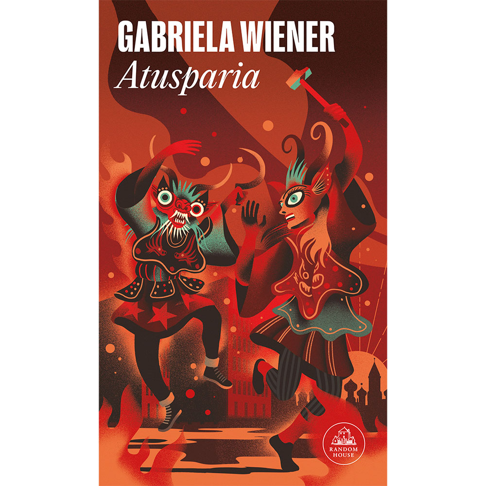 Libro Atusparia Autor Gabriela Wiener
