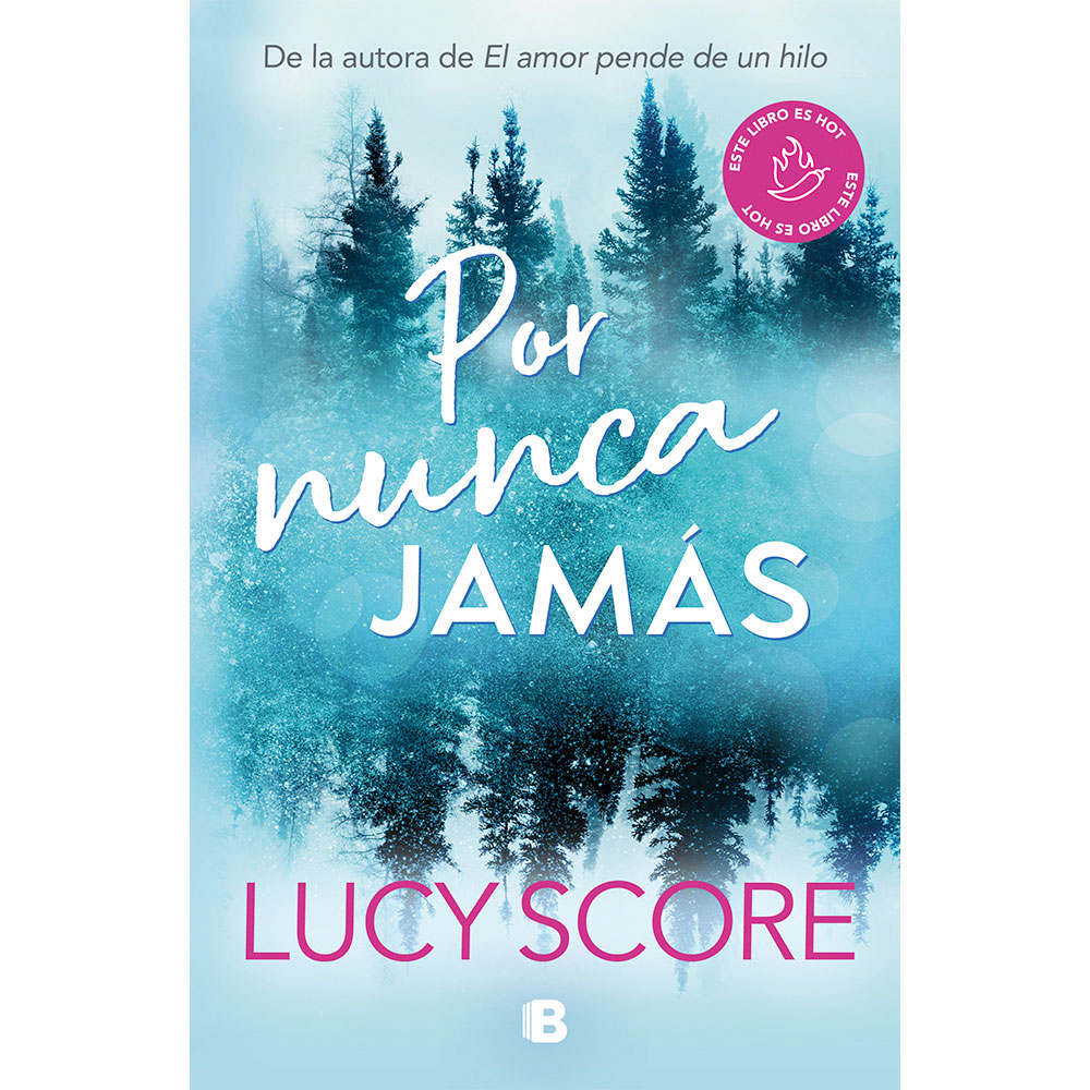 Libro Por Nunca Jamás Autor Lucy Score