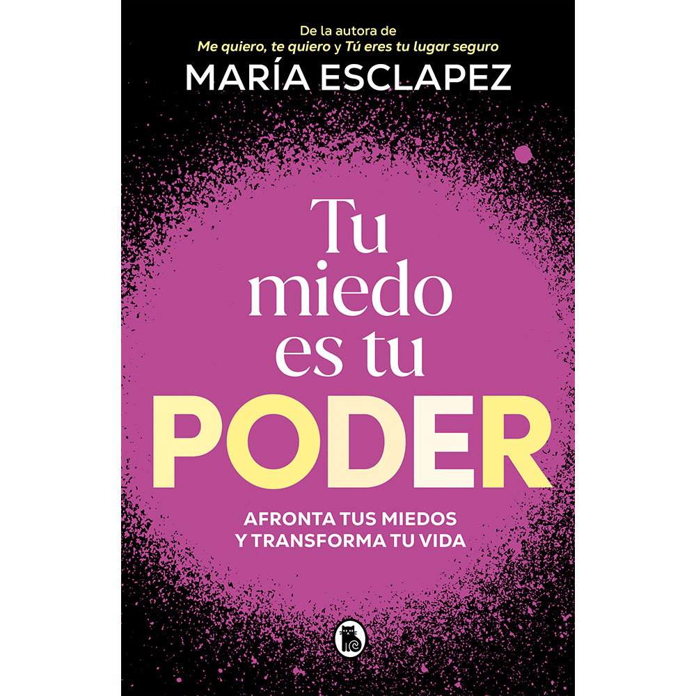 Libro Tu Miedo Es Tu Poder Autor María Esclapez