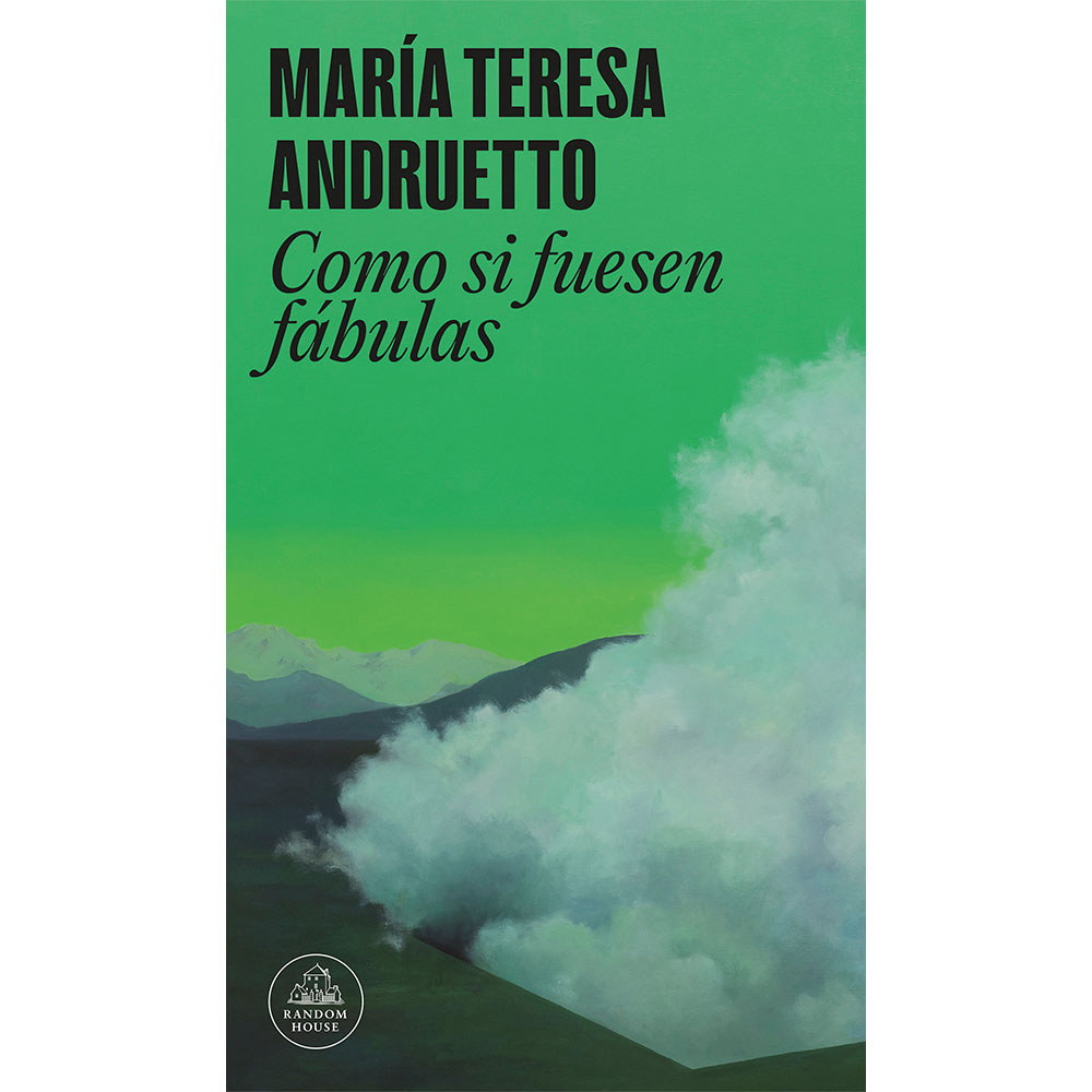 Libro Como Si Fuesen Fábulas Autor María Teresa Andruetto