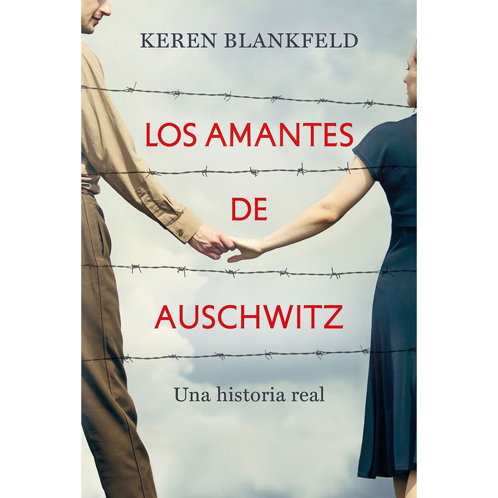 Libro Los Amantes de Auschwitz Autor Keren Blankfeld