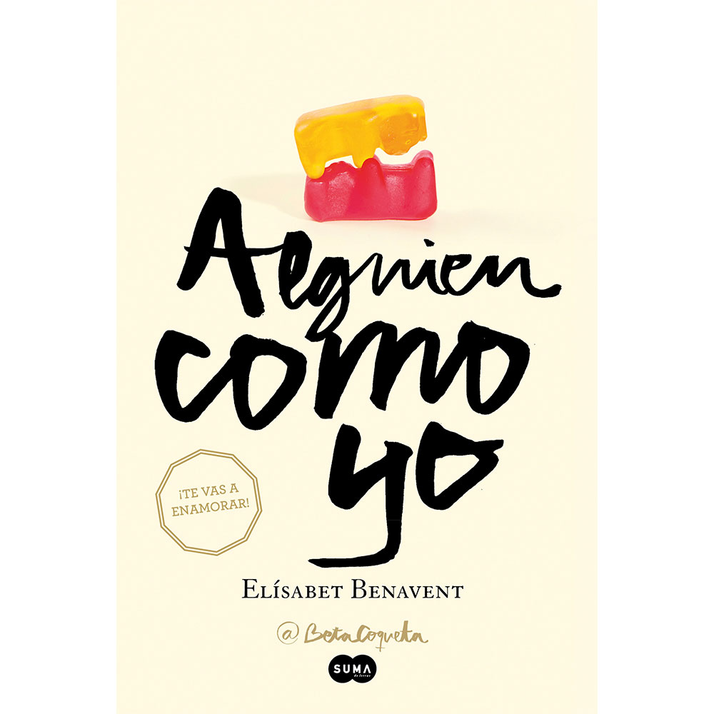 Libro Alguien Como Yo (Mi Elección 3) Autor Elísabet Benavent