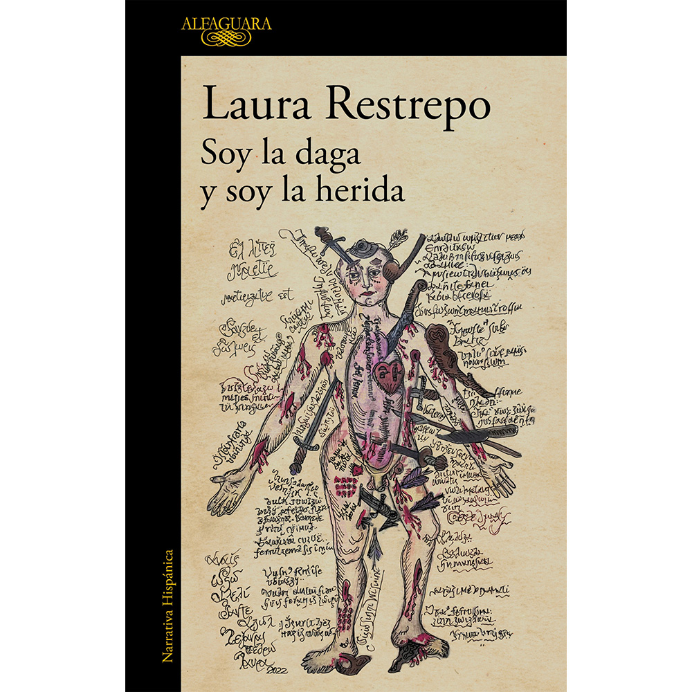 Libro Soy la Daga y Soy la Herida Autor Laura Restrepo