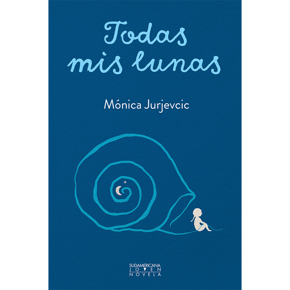 Libro Todas Mis Lunas Autor Mónica Jurjevcic