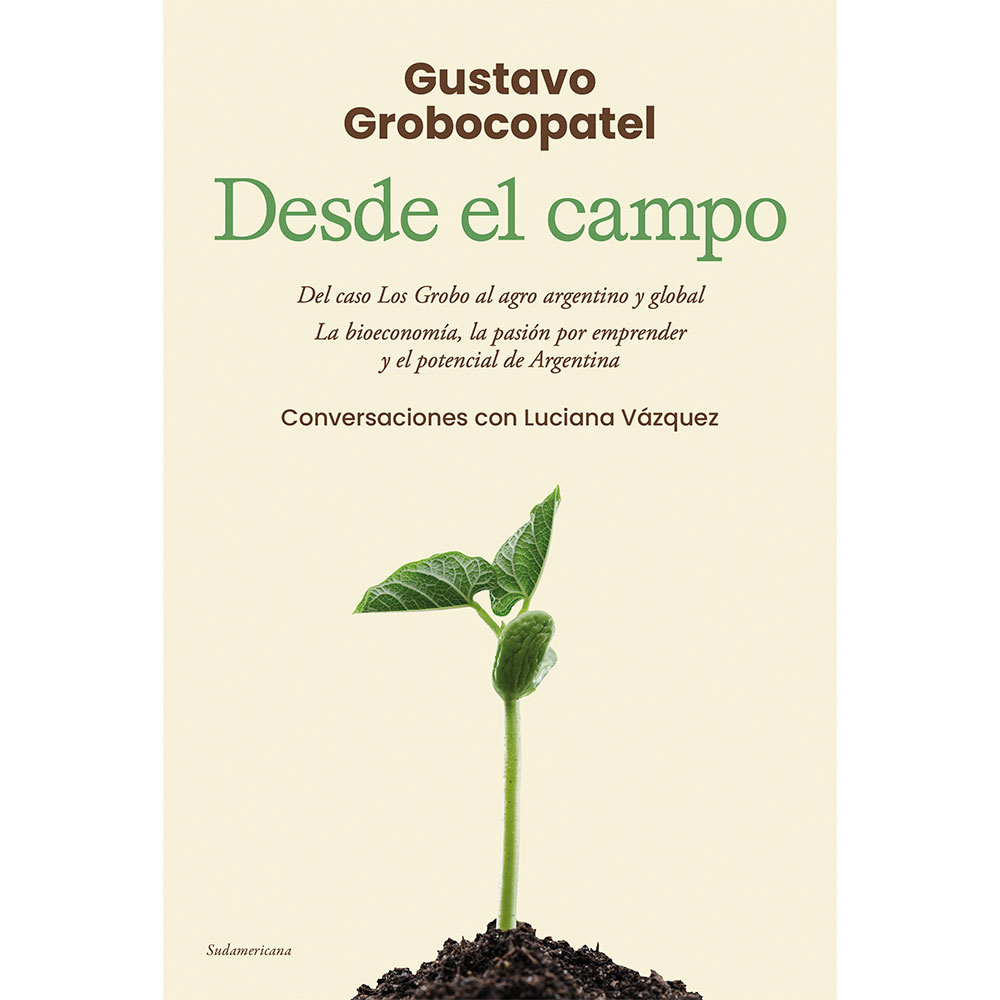 Libro Desde el Campo Autor Gustavo Grobocopatel