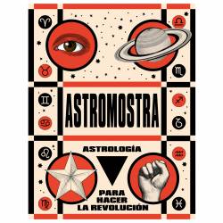 Libro Astrología para hacer la revolución Autor AstroMostra