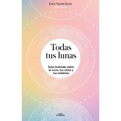 Libro Todas Tus Lunas Autor Erica Noemí Facen