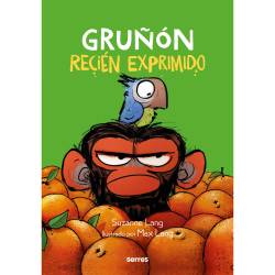 Libro Gruñón Recién Exprimido Autor Suzanne Lang
