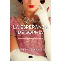 Libro La Esperanza De Sophia (Los colores de la belleza 1) Autor Corina Bomann