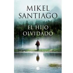 Libro El Hijo Olvidado Autor Mikel Santiago