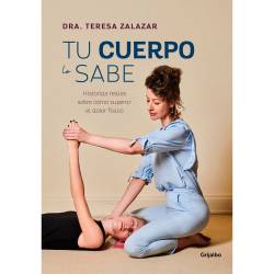 Libro Tu Cuerpo Lo Sabe Autor Dra. Teresa Zalazar