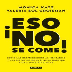 Libro Eso No Se Come! Autor Mónica Katz/Valeria Sol Groisman
