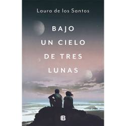 Libro Bajo Un Cielo De Tres Lunas Autor Laura De los Santos