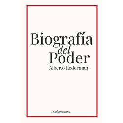 Libro Biografía del Poder Autor Alberto Lederman