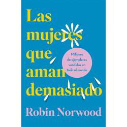 Libro Las Mujeres que Aman Demasiado Autor Robin Norwood