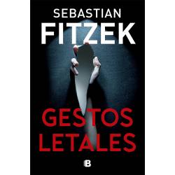 Libro Gestos Letales Autor Sebastian Fitzek