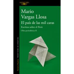 Libro El País De Las Mil Caras Autor Mario Vargas Llosa