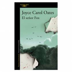 Libro El Señor Fox Autor Joyce Carol Oates
